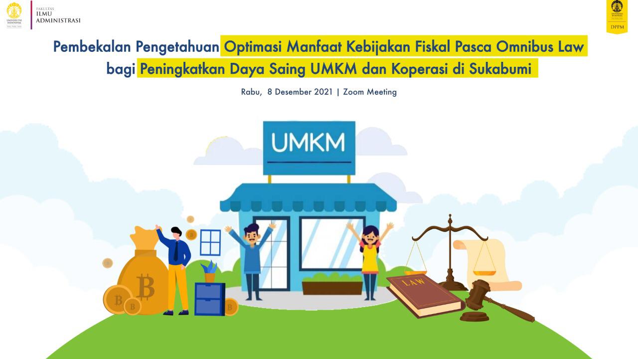 Tim Pengmas Departemen Ilmu Administrasi Fiskal UI Beri Pembekalan bagi UMKM dan Koperasi untuk Tingkatkan Daya Saing