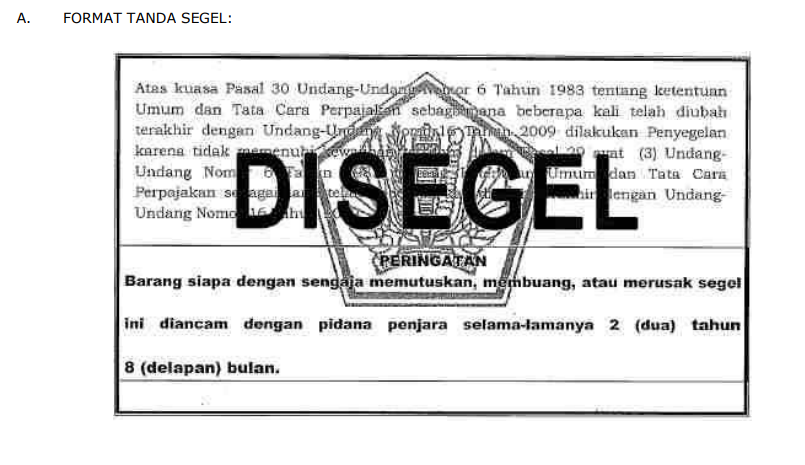 Contoh Format Tanda Segel Pada Dokumen maupun Barang Bergerak Lainnya Saat Pemeriksaan Pajak