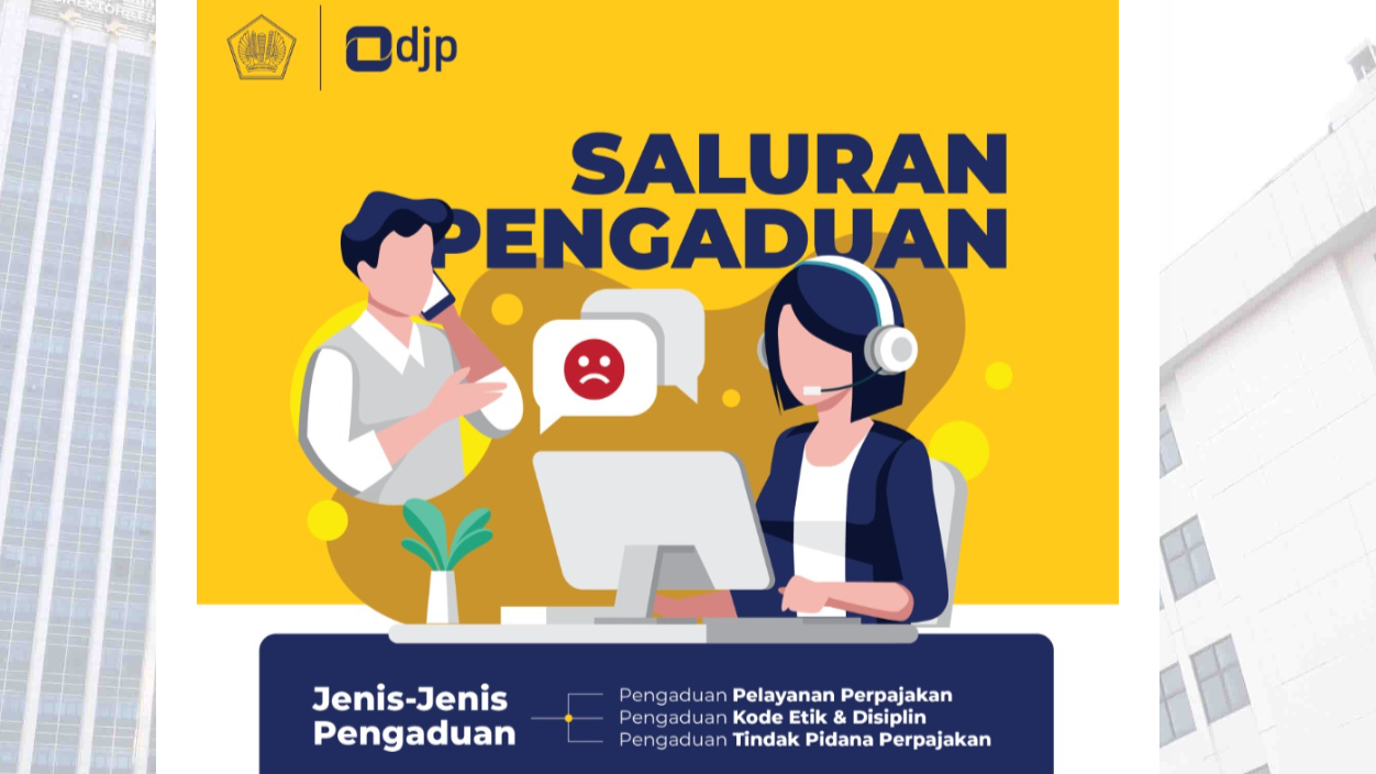 Pemberitahuan Perubahan Saluran Resmi Pengaduan Pelayanan Pajak